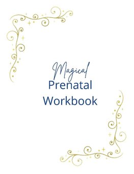 Magical Prenatal Workbook
