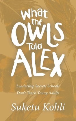 What the Owls Told Alex