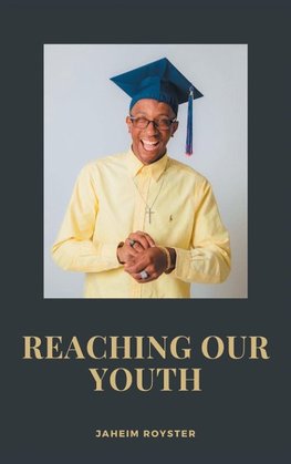 Reaching Our Youth