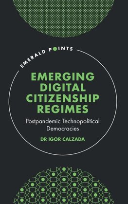 Emerging Digital Citizenship Regimes