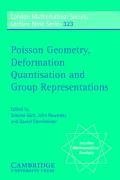Poisson Geometry, Deformation Quantisation and Group Representations