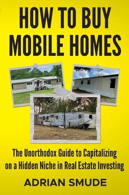 HOW TO BUY MOBILE HOMES Updated 2nd Edition