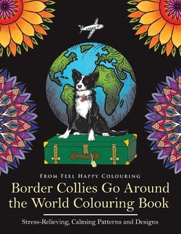 Border Collies Go Around the World Colouring Book