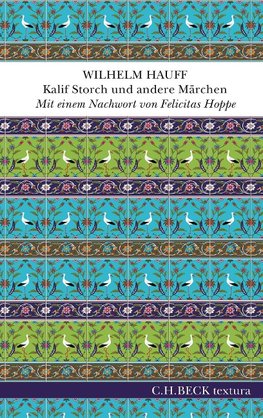 Kalif Storch und andere Märchen