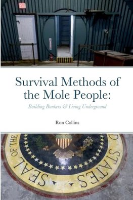 Survival Methods of the Mole People
