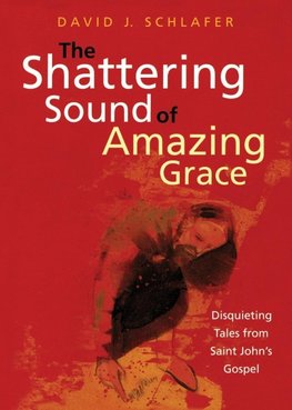 Shattering Sound of Amazing Grace