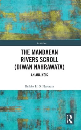 The Mandaean Rivers Scroll (Diwan Nahrawatha)