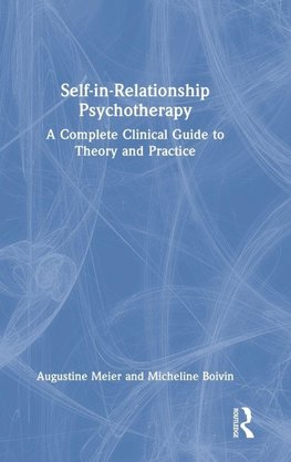 Self-in-Relationship Psychotherapy