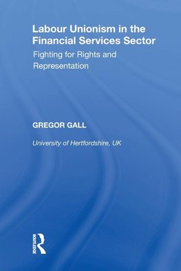 Labour Unionism in the Financial Services Sector