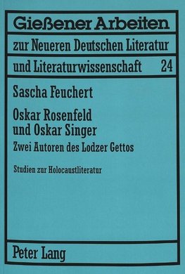 Oskar Rosenfeld und Oskar Singer