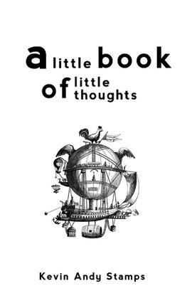 A Little Book of Little Thoughts