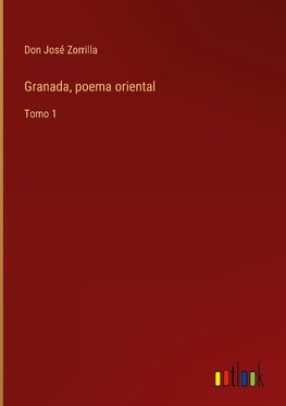 Granada, poema oriental