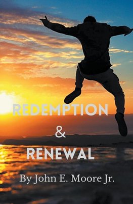 Redemption and Renewal