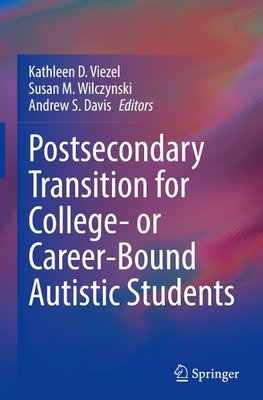 Postsecondary Transition for College- or Career-Bound Autistic Students