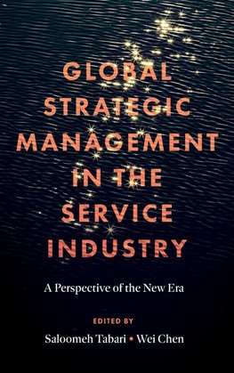 Global Strategic Management in the Service Industry