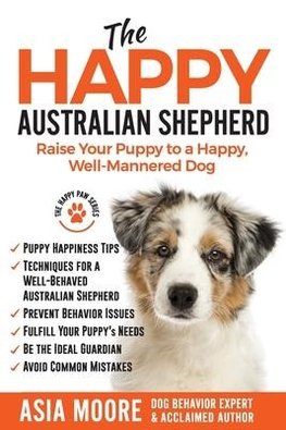 The Happy Australian Shepherd
