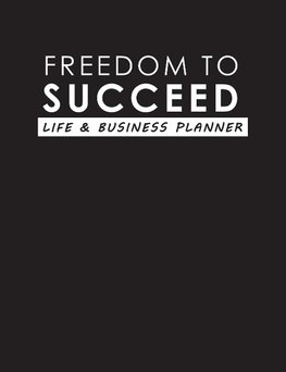 Freedom To Succeed