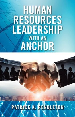 Human Resources Leadership with an Anchor