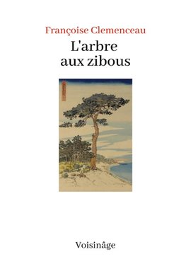 L'Arbre aux Zibous