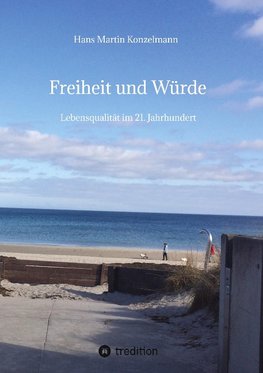 Freiheit und Würde