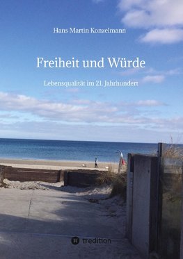 Freiheit und Würde