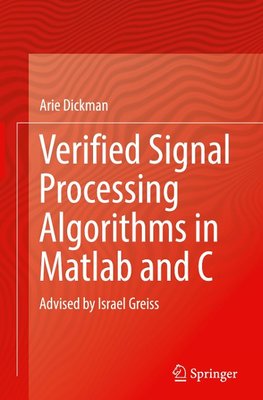 Verified Signal Processing Algorithms in MATLAB and C
