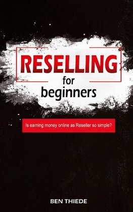 Reselling for beginners