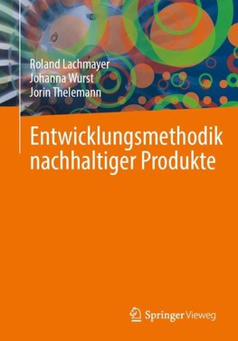 Entwicklungsmethodik nachhaltiger Produkte