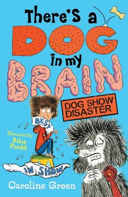 There's a Dog in My Brain