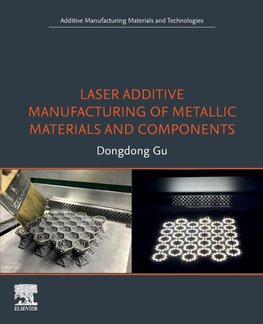 Laser Additive Manufacturing of Metallic Materials and Components