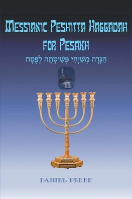 Messianic Peshitta Haggadah for Pesakh