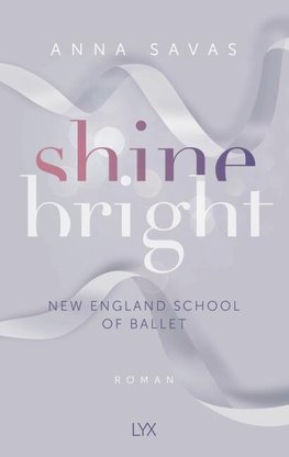 Shine Bright - New England School of Ballet