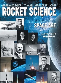 Beyond the Saga of Rocket Science