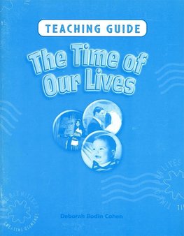 The Time of Our Lives - Teaching Guide