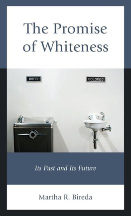 Promise of Whiteness