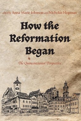 How the Reformation Began