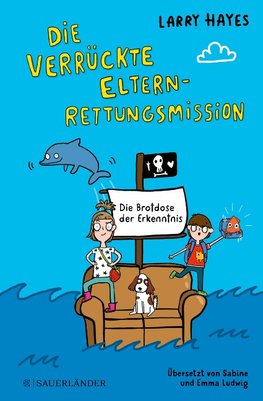 Wie man ohne Eltern überlebt - Die galaktische Reise auf dem Piratenschiffsofa