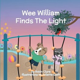 Wee William Finds The Light