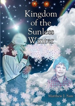 Kingdom of the Sunless Winter (Middle Grade Reissue)