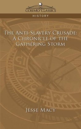 The Anti-Slavery Crusade