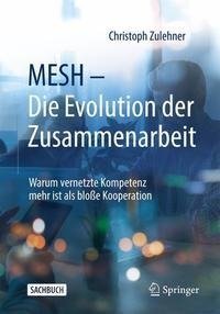 MESH - Die Evolution der Zusammenarbeit