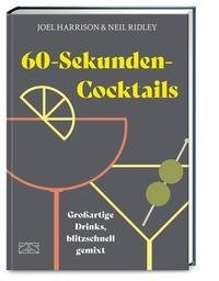 60-Second Cocktails