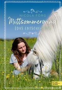 Mittsommerwind- Idas Entscheidung