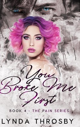You Broke me First