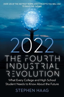 The Fourth Industrial Revolution 2022