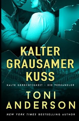 Kalter grausamer Kuss - Cold Cruel Kiss