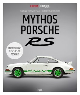Edition Porsche Fahrer: Mythos Porsche RS