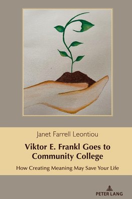 Viktor E. Frankl Goes to Community College