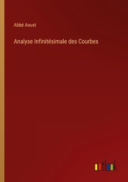 Analyse Infinitésimale des Courbes