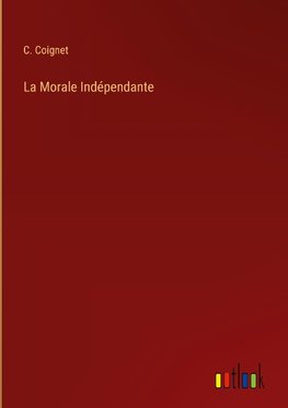 La Morale Indépendante